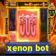 xenon bot